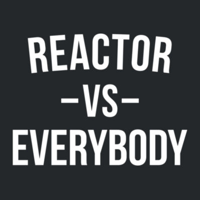 Reactor vs Everybody - Triblend Short Sleeve T-Shirt - Hammer Long Sleeve T-Shirt Design