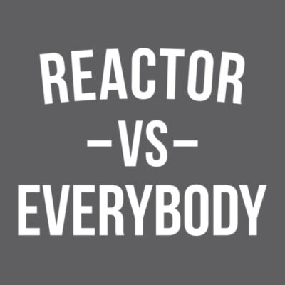 Reactor vs Everybody - Triblend Short Sleeve T-Shirt - Triblend Short Sleeve T-Shirt Design