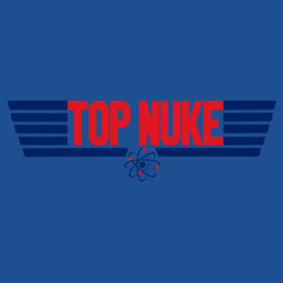 Top Nuke - (S) Adult 5.5 oz Cotton Poly (35/65) T-Shirt Design