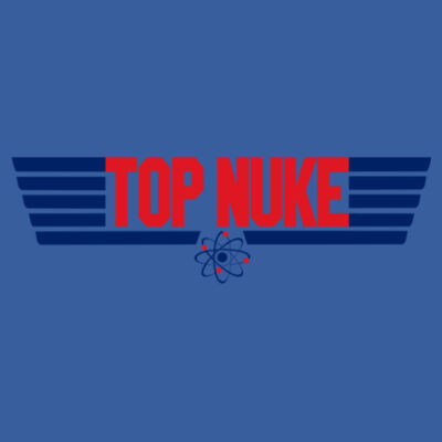 Top Nuke - (S) Adult 5.5 oz Cotton Poly (35/65) T-Shirt Design