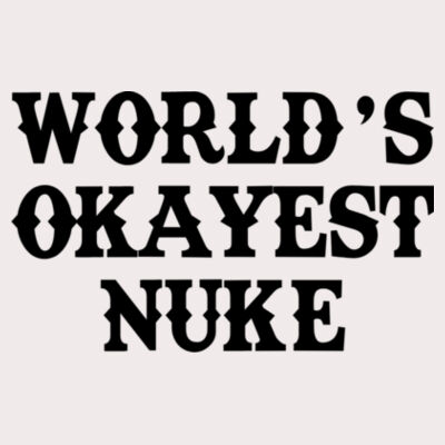 World's Okayest Nuke - Bella Ladies' Flowy Racerback Tank (S) Design