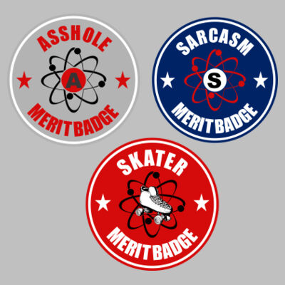 Bundle Asshole, Sarcasm, Skater Merit Badge ~3.5" x 3.5" Decal Design
