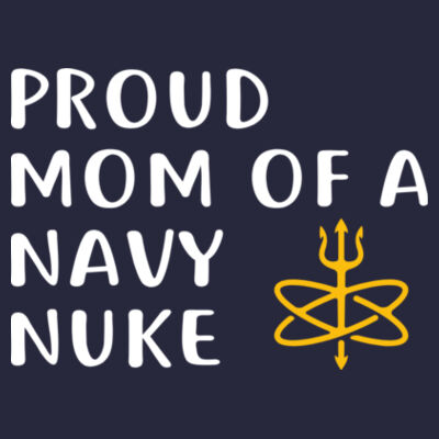 Proud Mom of a Navy Nuke with Atomic Trident - Ladies' Triblend Short Sleeve T-Shirt Design