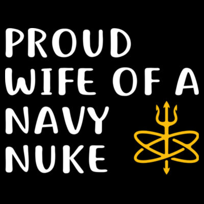 Proud Wife of a Navy Nuke with Atomic Trident - Ladies' Flowy Racerback Tank - Dark Design
