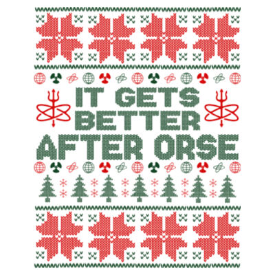 It Gets Better After ORSE Ugly Christmas Sweater - 17 oz Stainless Steel Pint Glass (HLCC) Design