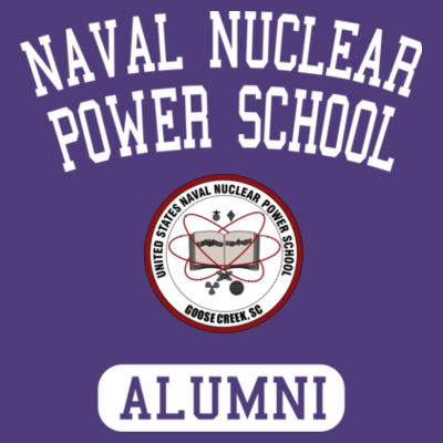 Naval Nuclear Power School Goose Creek, SC Alumni (Vertical) - Ladies' CVC T-Shirt Design