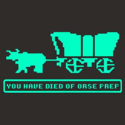 You Have Died of ORSE Prep  (GITD) - Adult PCH Pullover Hoody Design