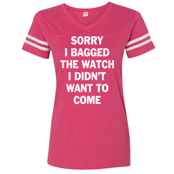Sorry I Bagged the Watch I Didn't Want to Come - Unisex or Youth Ultra Cotton™ 100% Cotton T Shirt - LAT Ladies' Football Fine Jersey T-Shirt Thumbnail