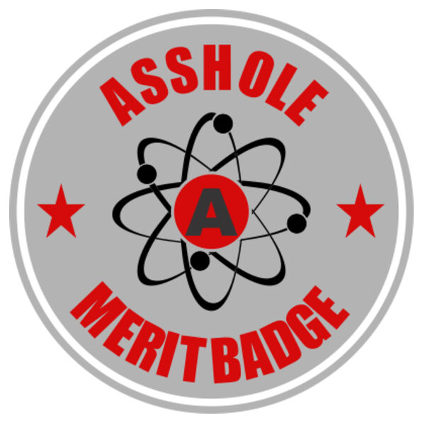 Asshole Merit Badge ~2.5" x 2.5" Decal Thumbnail