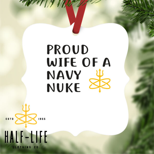Proud Wife of a Navy Nuke with Atomic Trident - Prague Christmas Ornament (HLCC) Thumbnail