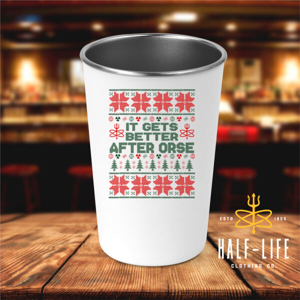 It Gets Better After ORSE Ugly Christmas Sweater - 17 oz Stainless Steel Pint Glass (HLCC) Thumbnail