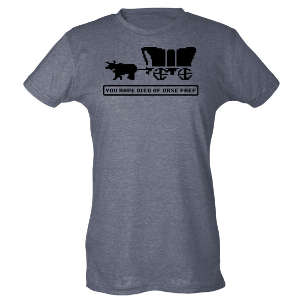 You Have Died of ORSE Prep  (Blackout) - Ladies Slim Fit Poly-Rich Tee Thumbnail