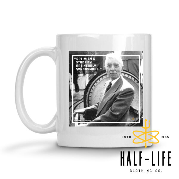 Optimism and Stupidity are Nearly Synonomous - 11 oz Ceramic Mug (HLCC1) Thumbnail