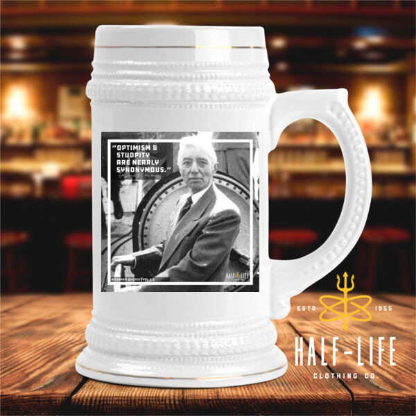 Optimism is nearly Synonymous with Stupidity - Ceramic Stein with Gold Trim (HLCC) Thumbnail